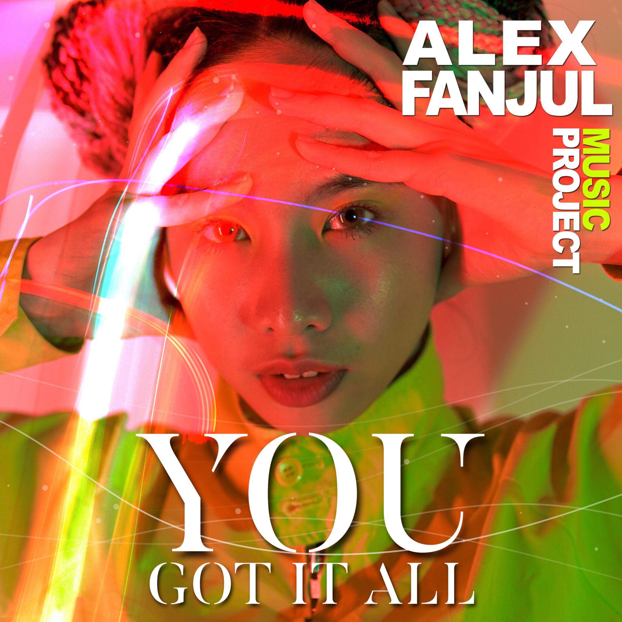 you-got-it-all-radio-edition-alex-fanjul-music