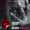 Ain´t no Money ft. David Margam - Imagen 3