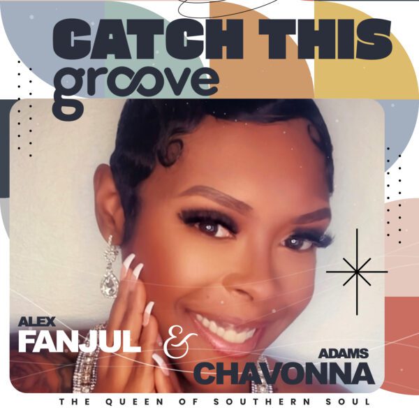 Alex Fanjul & Chavonna Adams "Catch This Groove"